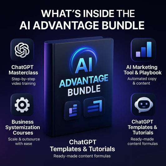 AI Advantage Bundle™ - EmpireThinkers