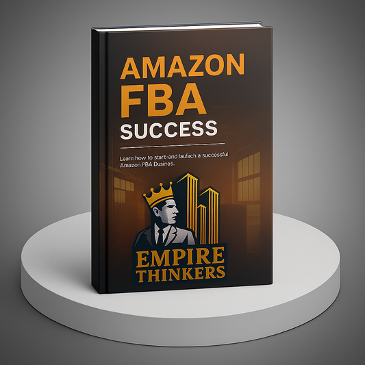 Amazon FBA Success book by Empire Thinkers – learn how to start and launch a profitable Amazon FBA business.