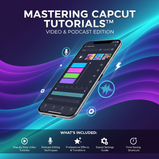 Mastering CapCut Tutorials™ — Video & Podcast Edition

Also show how it will solve a problem

a professional eye catching EBOOK cover for product. size 1024x1024

Always add what is included depending on the title 

No author title
